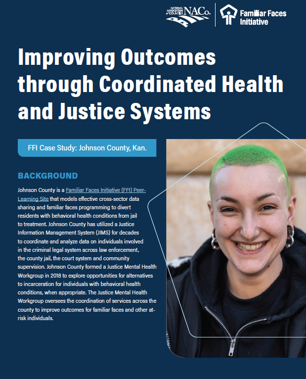 Familiar Faces Initiative Case Study Johnson County, Kan. National